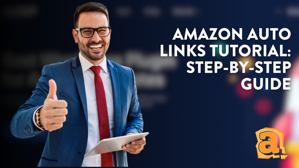 Amazon Auto Links Tutorial